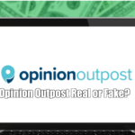 Opinion Outpost Real or Fake?