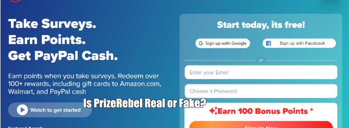 PrizeRebel Real or Fake?