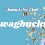 Swagbucks Real or Fake?